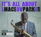 Maceo Parker - It's All About Love, 1 Audio-CD (Audio book)