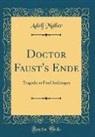 Adolf Müller - Doctor Faust's Ende