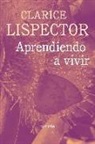 Clarice Lispector - Aprendiendo a vivir
