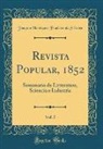 Joaquim Henriques Fradesso Da Silveira - Revista Popular, 1852, Vol. 5