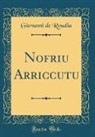 Giovanni de Rosalia - Nofriu Arriccutu (Classic Reprint)