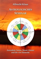 Albrecht Klaus - Astrologisches Seminar