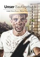 Thomas Eibl - Unser Bautagebuch