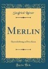 Siegfried Lipiner - Merlin