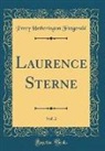 Percy Hetherington Fitzgerald - Laurence Sterne, Vol. 2 (Classic Reprint)