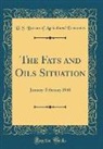 U. S. Bureau Of Agricultural Economics - The Fats and Oils Situation