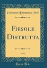 Giovanni Domenico Peri - Fiesole Distrutta, Vol. 2 (Classic Reprint)