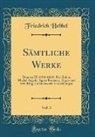 Friedrich Hebbel - Sämtliche Werke, Vol. 3