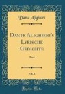 Dante Alighieri - Dante Alighieri's Lyrische Gedichte, Vol. 1