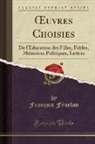 François Fénelon - OEuvres Choisies