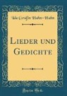 Ida Gräfin Hahn-Hahn - Lieder und Gedichte (Classic Reprint)