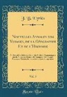 J. B. Eyriès - Nouvelles Annales des Voyages, de la Géographie Et de l'Histoire, Vol. 5