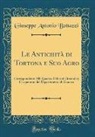 Giuseppe Antonio Bottazzi - Le Antichità di Tortona e Suo Agro