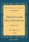 United States Department Of Agriculture - The Fats and Oils Situation, Vol. 165