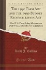 Keith J. Collins - The 1990 Farm Act and the 1990 Budget Reconciliation Act