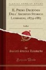 Societa Storica Lombarda, Società Storica Lombarda - IL Primo Decennio Dell' Archivio Storico Lombardo, 1874-1883