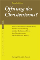 Fana Schiefen - Öffnung des Christentums?