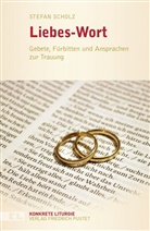 Stefan Scholz - Liebes-Wort