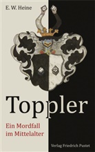 E W Heine, E. W. Heine, E.W. Heine, Ernst W. Heine - Toppler