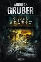 Andreas Gruber - GHOST WRITER