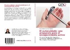 Elemy Eunice Espinoza Ramírez - El autocuidado: una propuesta para el envejecimiento activo