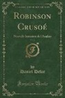 Daniel Defoe - Robinson Crusoé, Vol. 2