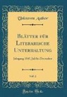 Unknown Author - Blätter für Literarische Unterhaltung, Vol. 2