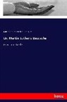NNathan Hale Allen, Marti Luther, Martin Luther - Dr. Martin Luther's Deutsche