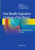 Fernando Schmitt, Puay Hoo Tan, Puay Hoon Tan, Gar Tse, Gary Tse - Fine Needle Aspiration Cytology of the Breast