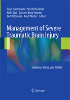 Per-Olo Grände, Per-Olof Grände, Niels Juul, Niels Juul et al, Carsten Kock-Jensen, Bertil Romner... - Management of Severe Traumatic Brain Injury