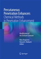 Nin Dragicevic, Nina Dragicevic, I Maibach, I Maibach, Howard I. Maibach - Percutaneous Penetration Enhancers Chemical Methods in Penetration Enhancement
