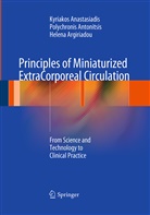 Kyriako Anastasiadis, Kyriakos Anastasiadis, Polychroni Antonitsis, Polychronis Antonitsis, Arg, Helena Argiriadou - Principles of Miniaturized ExtraCorporeal Circulation