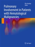 Eli Azoulay, Elie Azoulay - Pulmonary Involvement in Patients with Hematological Malignancies