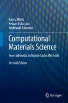 Keiva Esfarjani, Keivan Esfarjani, Yoshiyuki Kawazoe, Kaor Ohno, Kaoru Ohno - Computational Materials Science
