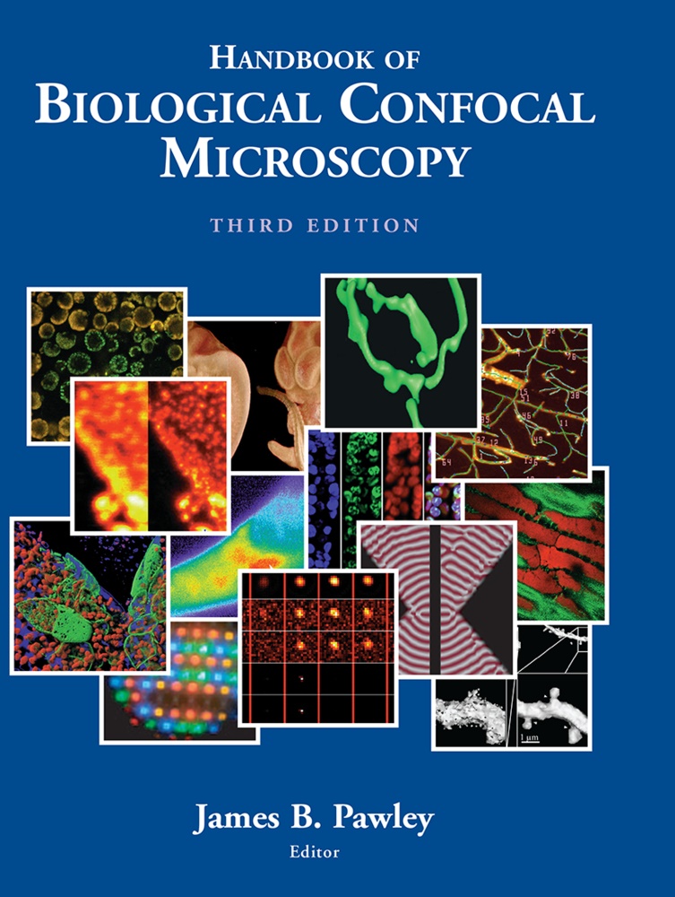 Jame Pawley, James Pawley - Handbook of Biological Confocal Microscopy
