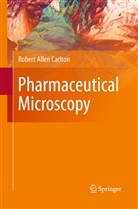 Robert Allen Carlton - Pharmaceutical Microscopy