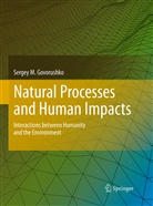 Sergey M Govorushko, Sergey M. Govorushko - Natural Processes and Human Impacts