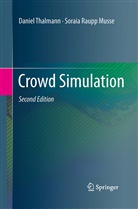 Soraia Raupp Musse, Danie Thalmann, Daniel Thalmann - Crowd Simulation
