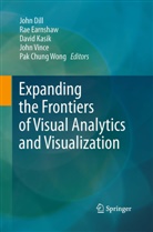 John Dill, Ra Earnshaw, Rae Earnshaw, David Kasik, David Kasik et al, John Vince... - Expanding the Frontiers of Visual Analytics and Visualization