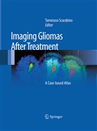 Tommas Scarabino, Tommaso Scarabino - Imaging Gliomas After Treatment
