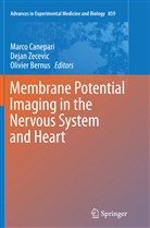 Olivier Bernus, Marco Canepari, Deja Zecevic, Dejan Zecevic - Membrane Potential Imaging in the Nervous System and Heart