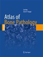 Gene P Siegal, Gene P. Siegal, Sh Wei, Shi Wei - Atlas of Bone Pathology