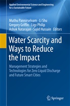 Gregory Griffin, Gregory Griffin et al, Sajid Hussain, Ashok Natarajan, Muthu Pannirselvam, Ligy Philip... - Water Scarcity and Ways to Reduce the Impact