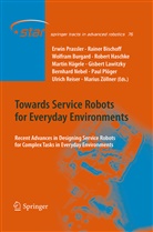 Raine Bischoff, Rainer Bischoff, Wolfram Burgard, Wolfram Burgard et al, Martin Hägele, Robert Haschke... - Towards Service Robots for Everyday Environments