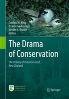 Neville A Ritchie, D. John Gaukrodger, John Gaukrodger, D John Gaukrodger, Carolyn M. King, Neville A. Ritchie - The Drama of Conservation