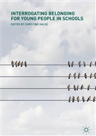 Christin Halse, Christine Halse - Interrogating Belonging for Young People in Schools