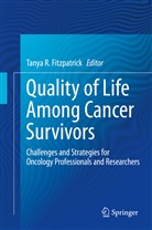 Tanya Fitzpatrick, Tanya R. Fitzpatrick, Tany R Fitzpatrick, Tanya R Fitzpatrick - Quality of Life Among Cancer Survivors