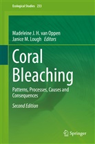 Madelein J H van Oppen, Madeleine J H van Oppen, Janice M. Lough, M Lough, M Lough, Madeleine J. H. van Oppen... - Coral Bleaching