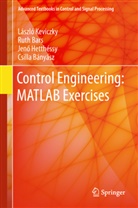 Csilla Bányász, Rut Bars, Ruth Bars, Jen¿ Hetthéssy, Jeno Hetthéssy, Jenö Hetthéssy... - Control Engineering: MATLAB Exercises