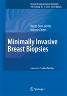 Renz Brun del Re, Renzo Brun del Re - Minimally Invasive Breast Biopsies